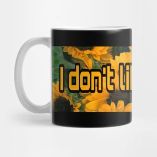 I Don't Like People Mug